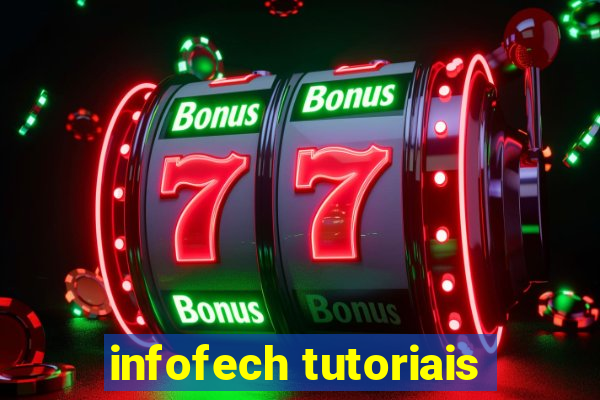 infofech tutoriais